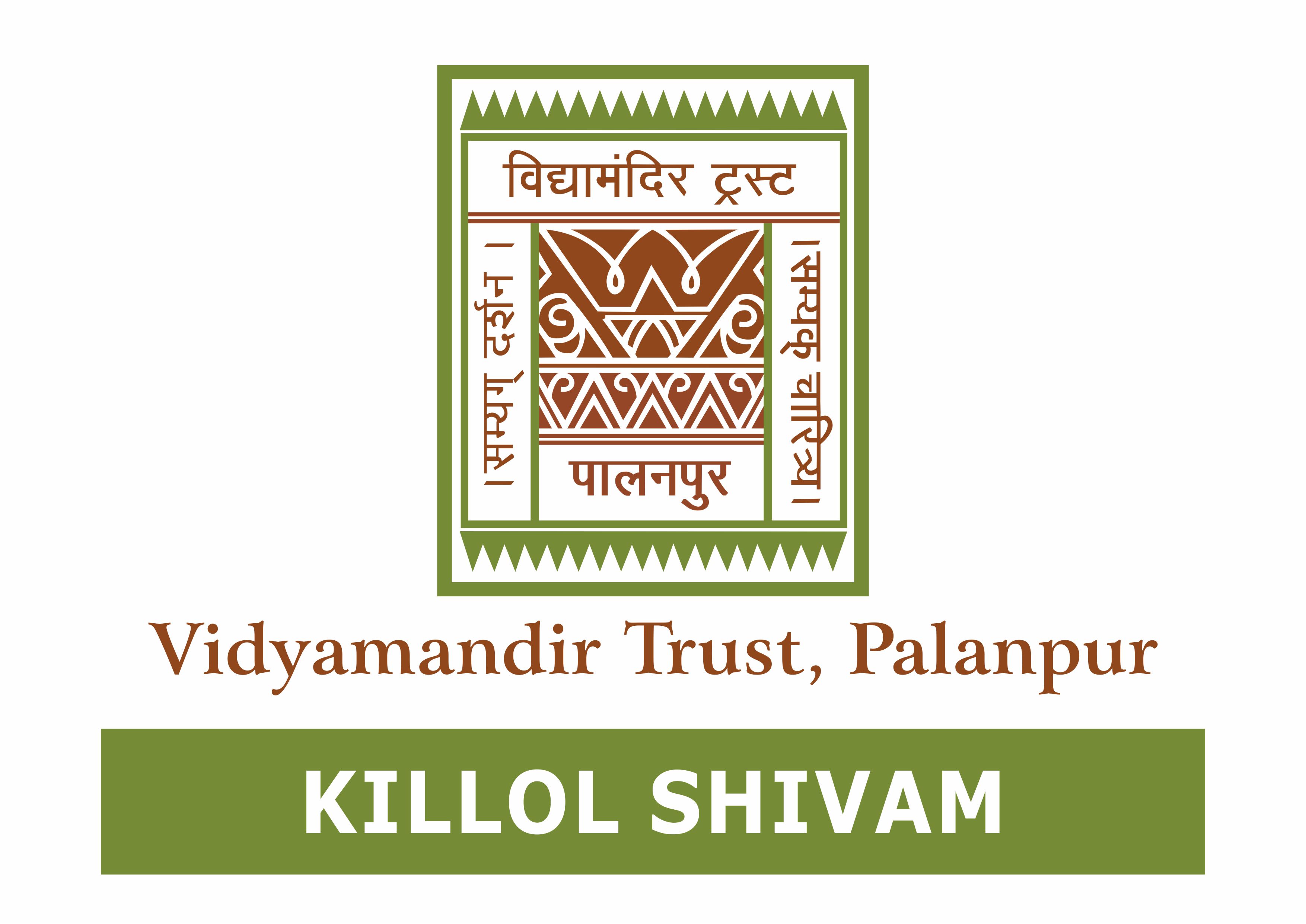 Killol Shivam - Vidyamandir Trust, Palanpur